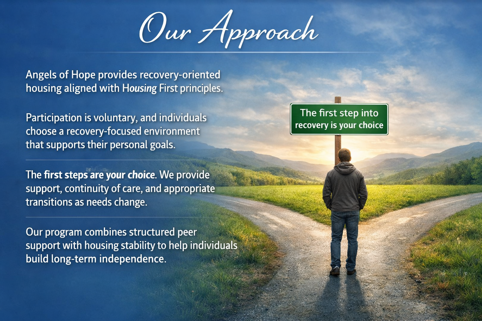 A person standing at a fork in a dirt road, with mountains and a sunrise in the background, and a green sign that reads 'The first step into recovery is your choice.'