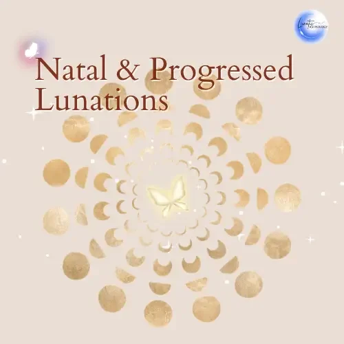 A book cover titled 'Natal & Progressed Lunations' with a butterfly and moon phase patterns in gold and white on a beige background.