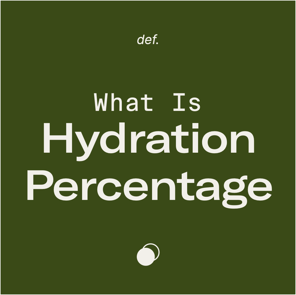 What Is Hydration Percentage?