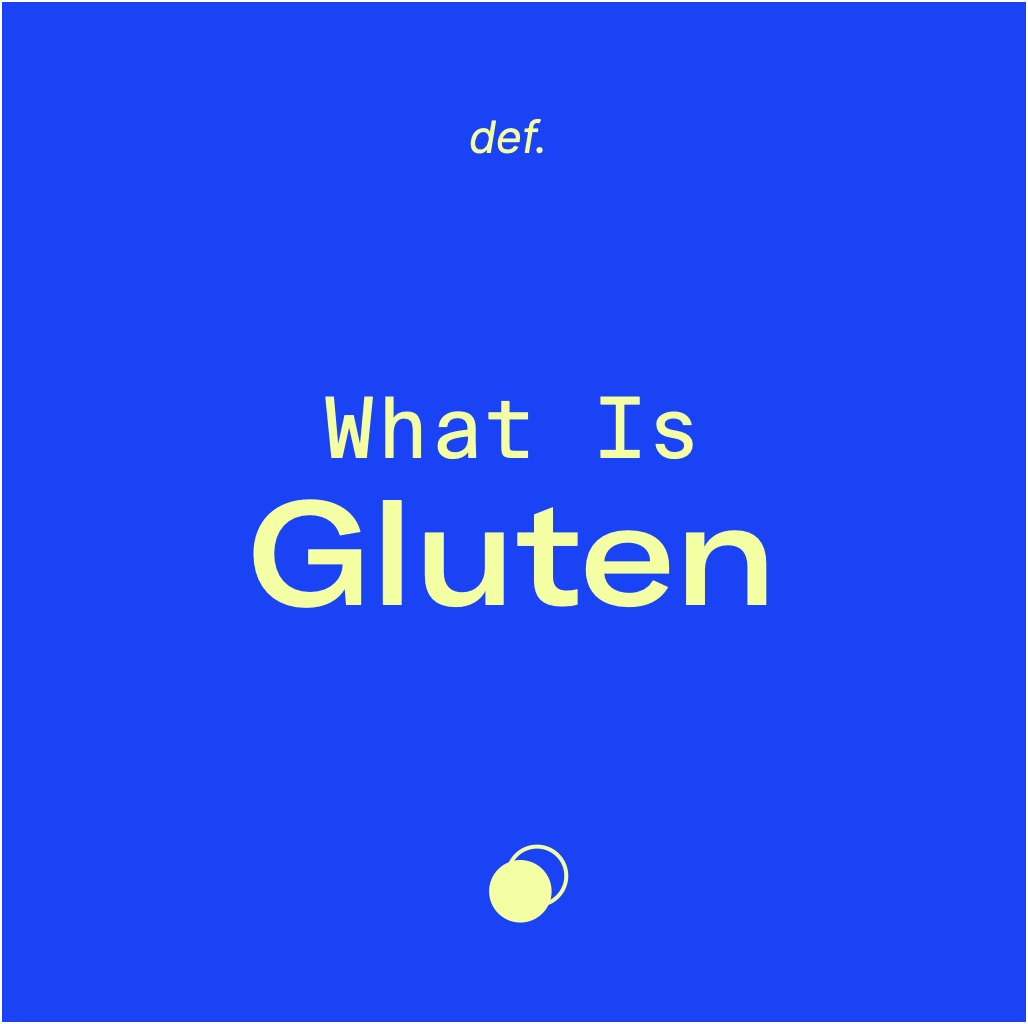 What Is Gluten?