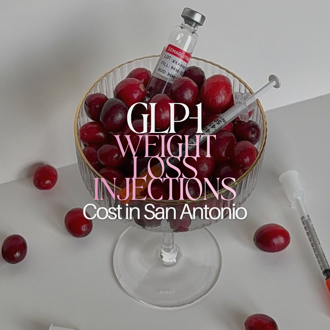 How Much Do GLP-1 Weight Loss Injections Cost in San Antonio? (Skinny Shot Pricing Guide)