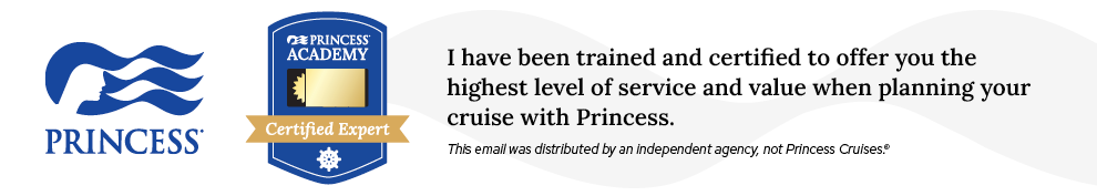 Princess Cruises logo and Prince's Academy Certified Expert badge with text about trained and certified service for cruise planning.