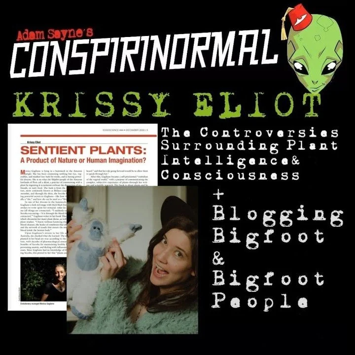 On  Conspiranormal , I riff on writing, sentient plants, and the scientific breadcrumbs suggesting sasquatch might be more than just a tall tale.