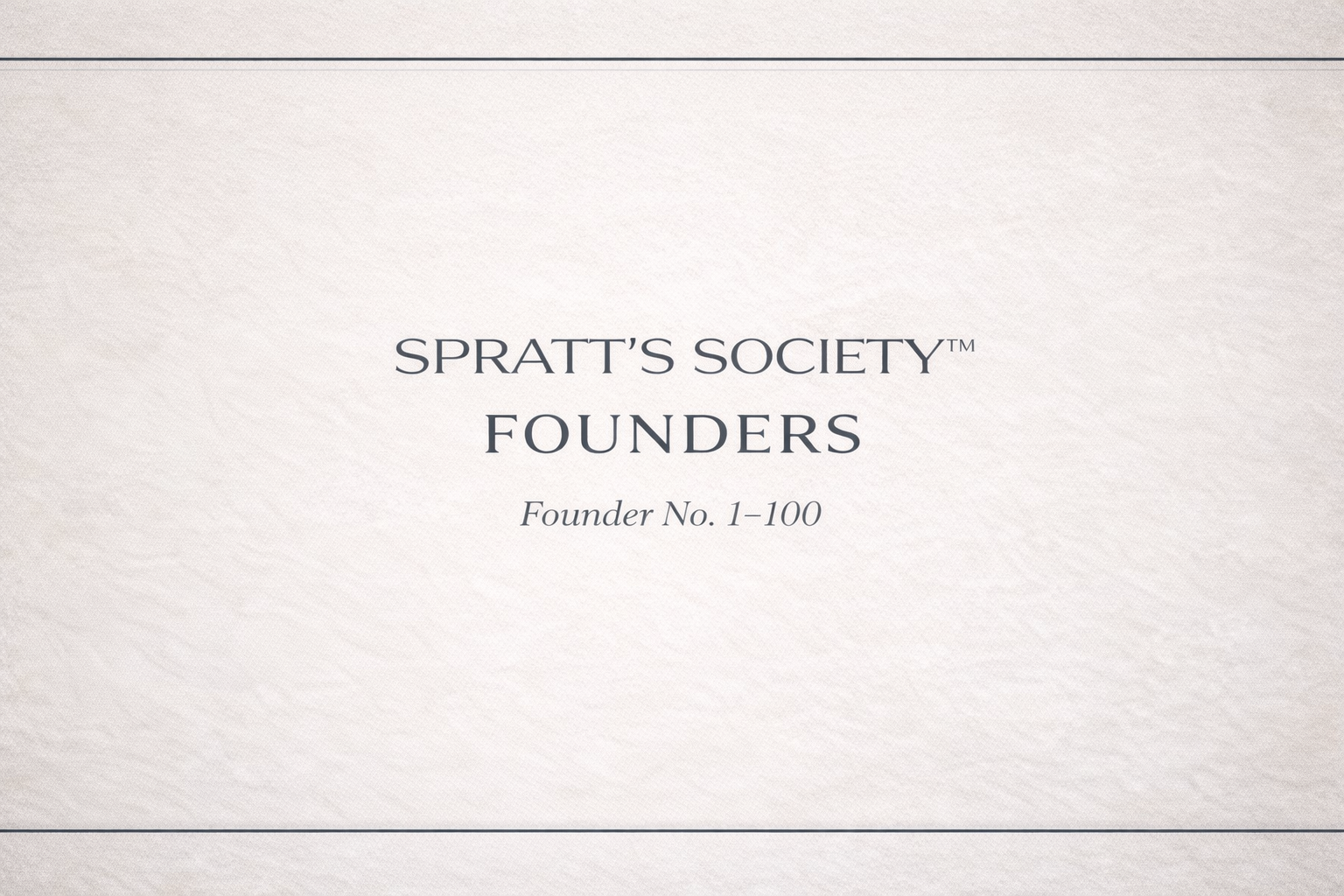 "Spratt's Society Founders" with subtitle "Founder No. 1-100" on a textured, light background.