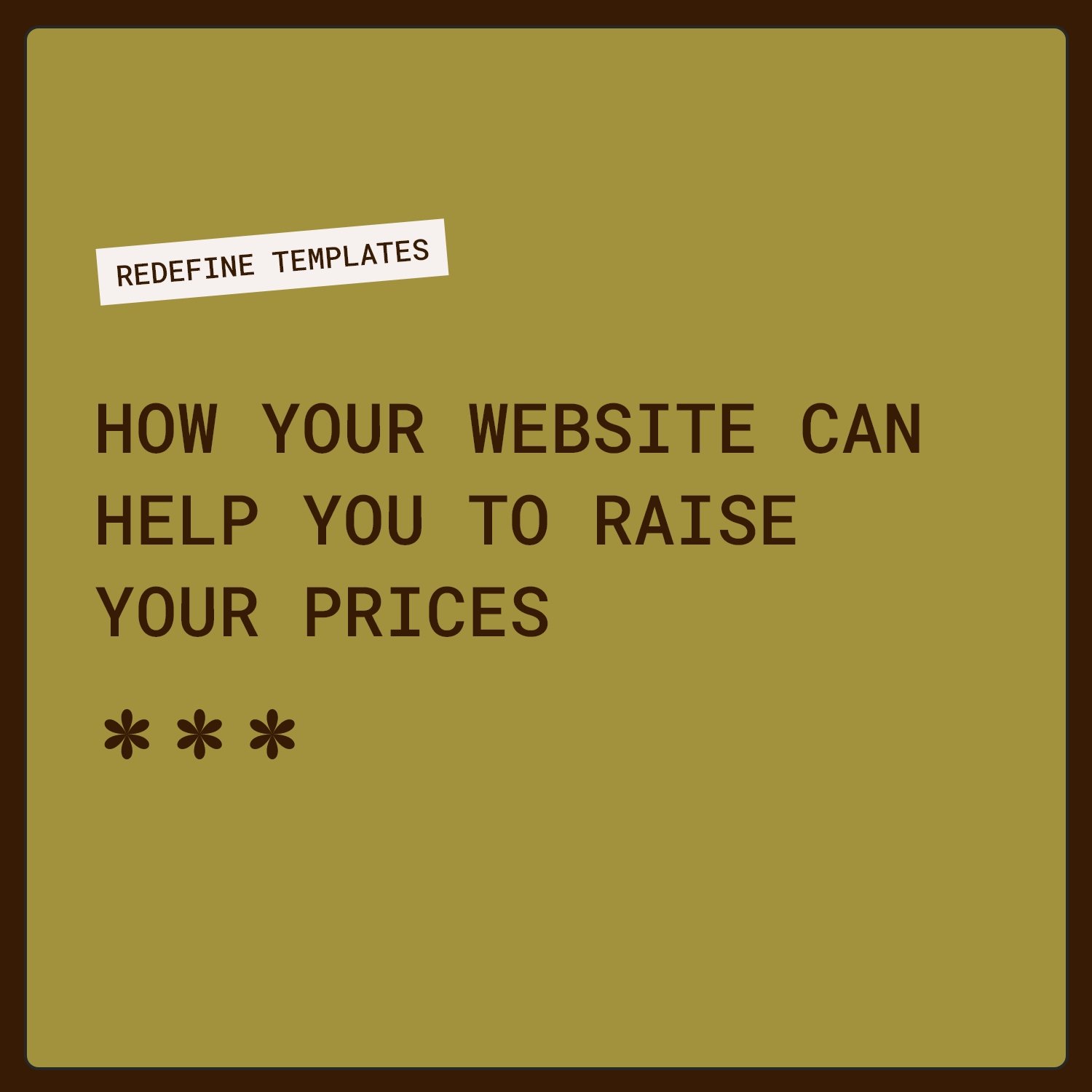 How your website can help you to raise your prices