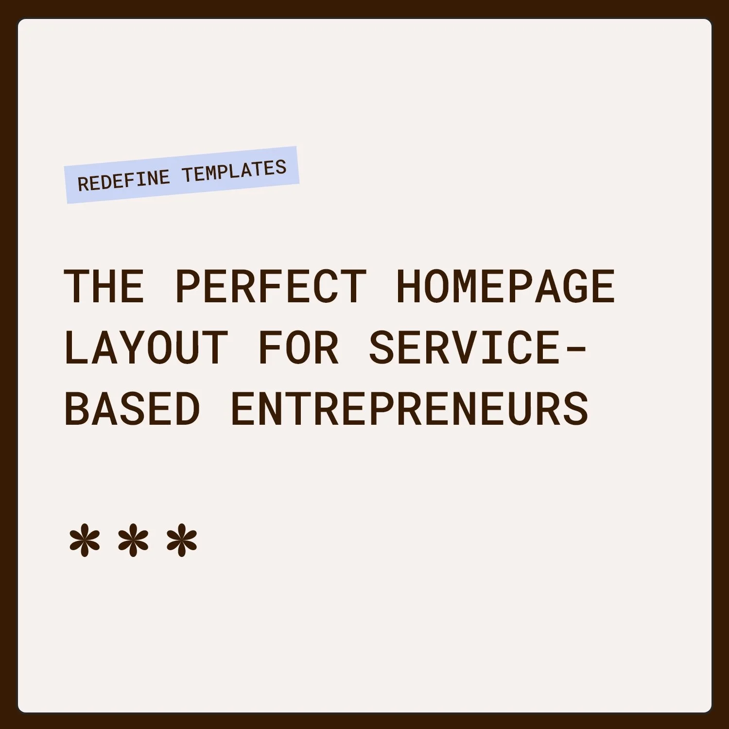 The perfect homepage layout for service-based entrepreneurs