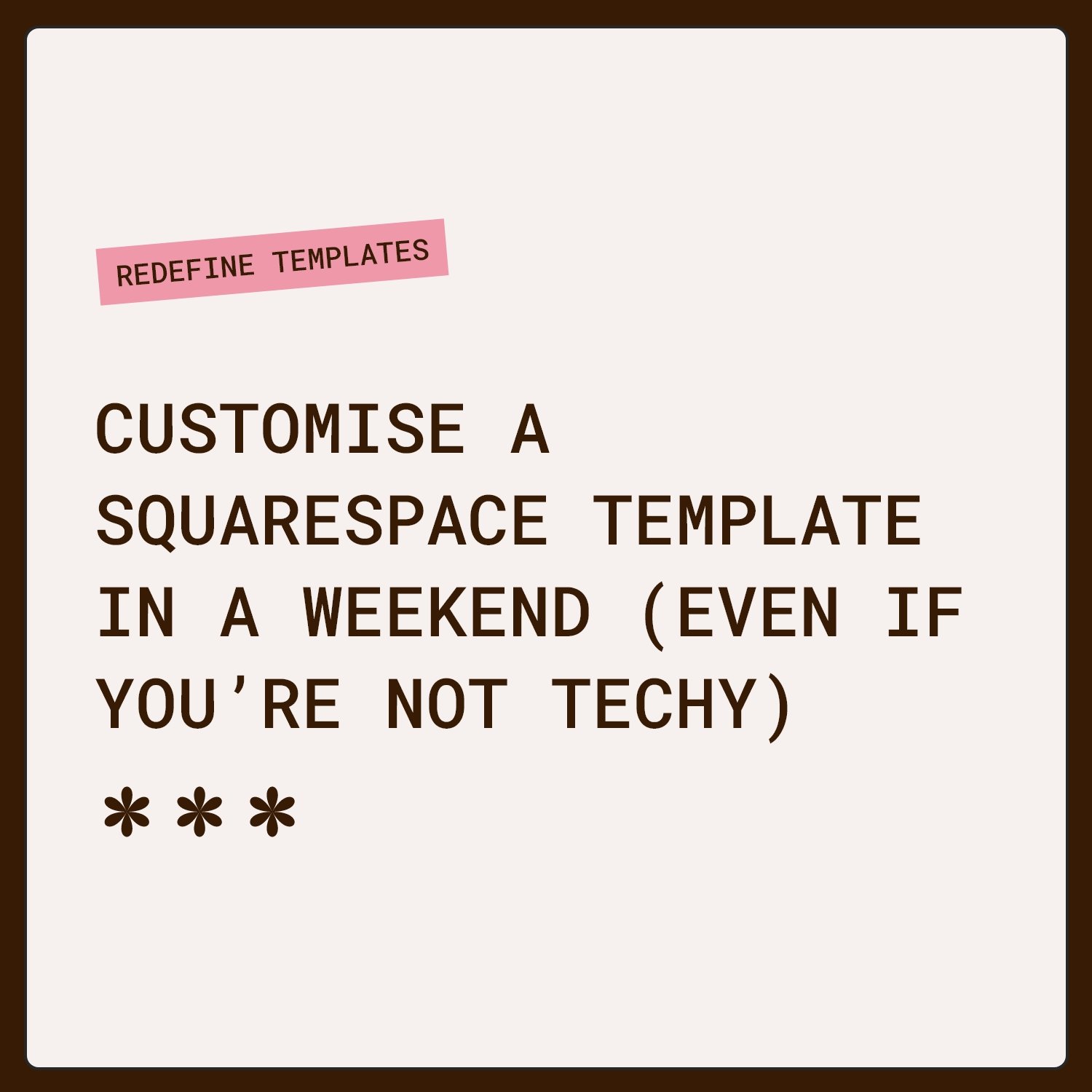 Customise a Squarespace template in a weekend (even if you’re not techy)