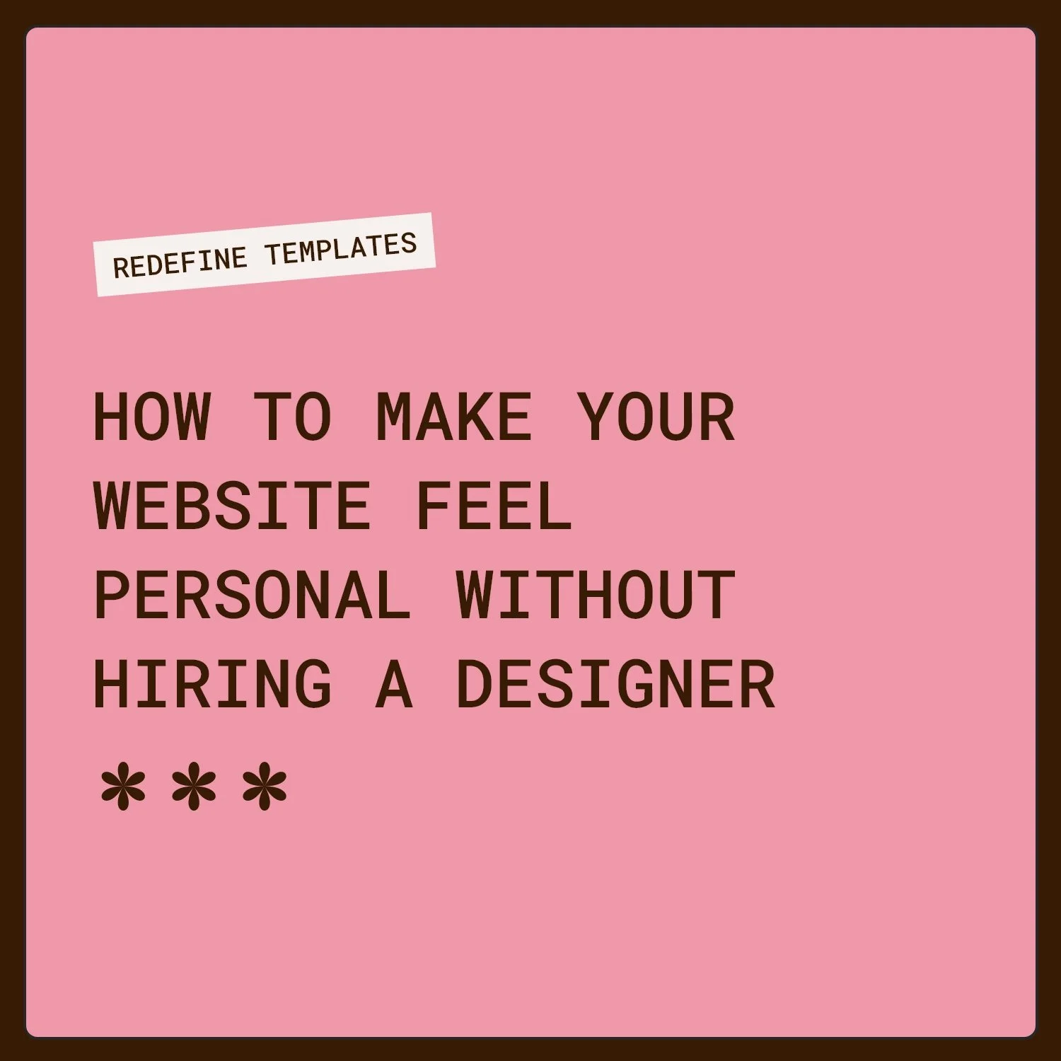 How to make your website feel personal without hiring a designer