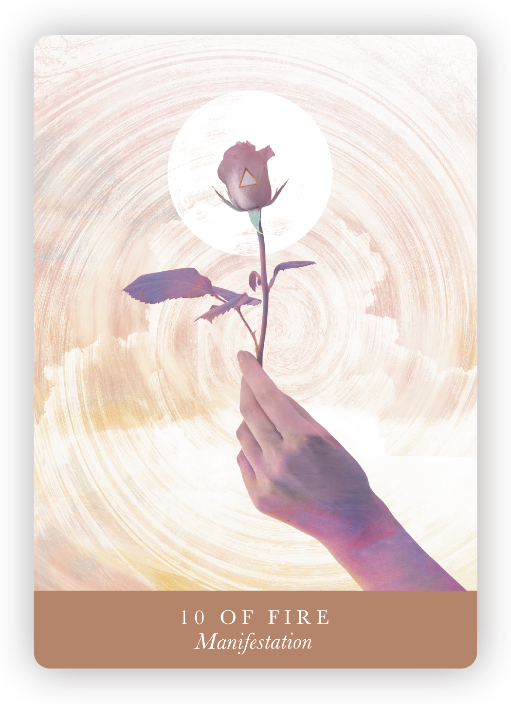A person holds a single rose with a triangle symbol on it, against a swirling background with a bright circle resembling the moon. The bottom features the text "10 of Fire Manifestation."