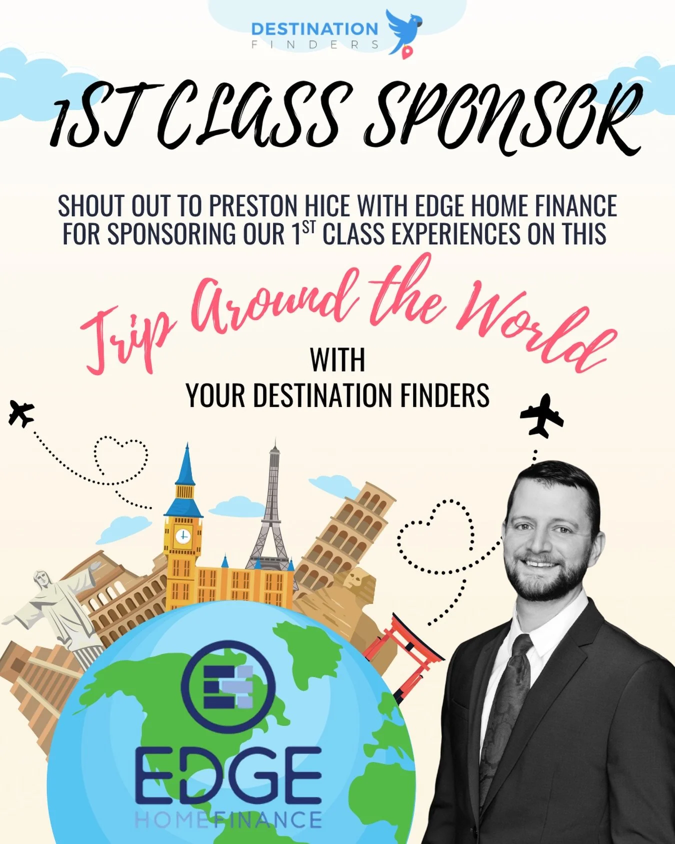 🌍✨ Sponsor Spotlight: Preston Hice | Edge Home Finance ✨🌍

We are so excited to shout out one of our incredible sponsors for our &ldquo;Trip Around the World&rdquo; Client Appreciation Party&hellip;

👏 Preston Hice with Edge Home Finance 👏

This 