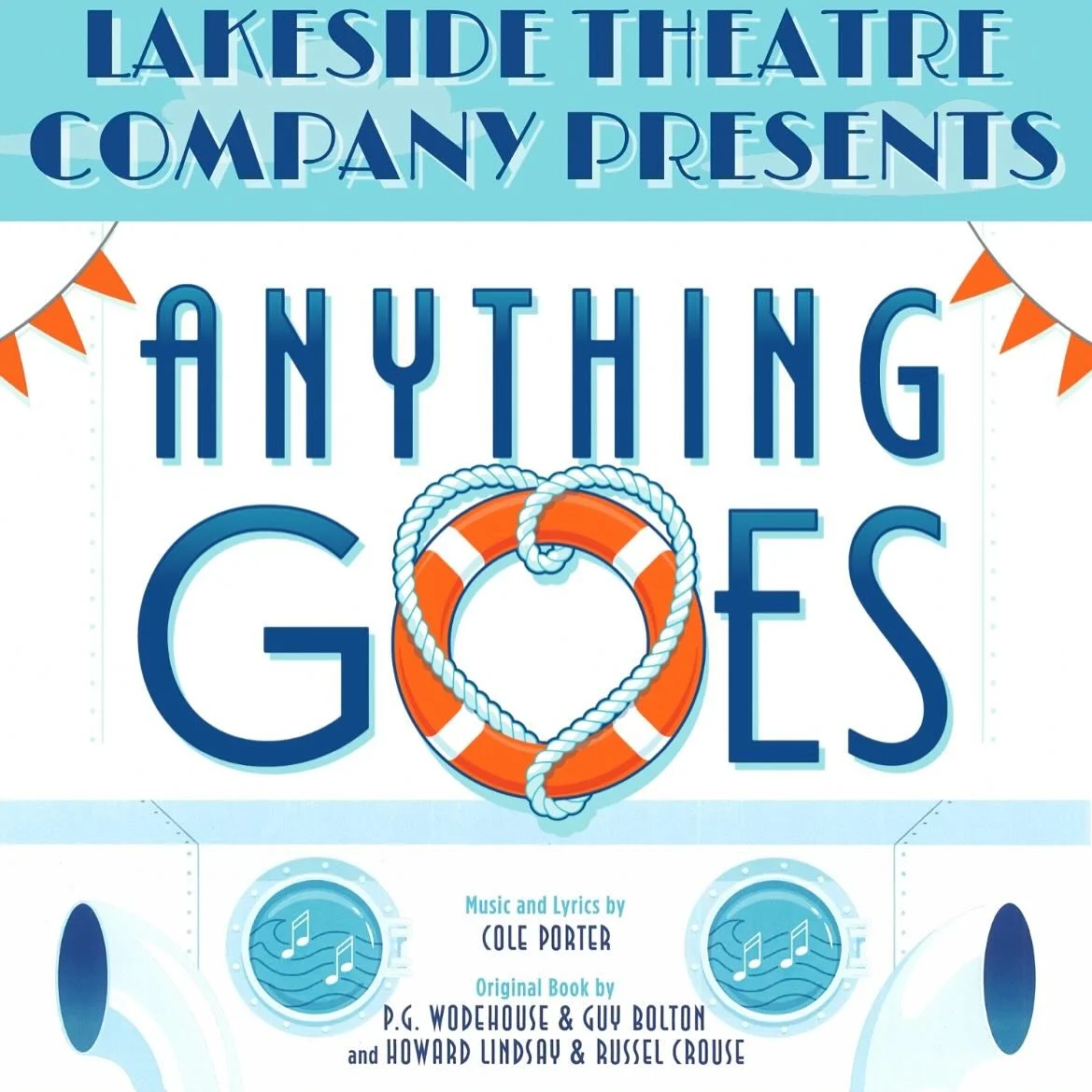 Poster for Lakeside Theatre Company presenting a production titled 'Anything Goes' with nautical themed graphics including life preservers, ropes, and navy blue text.