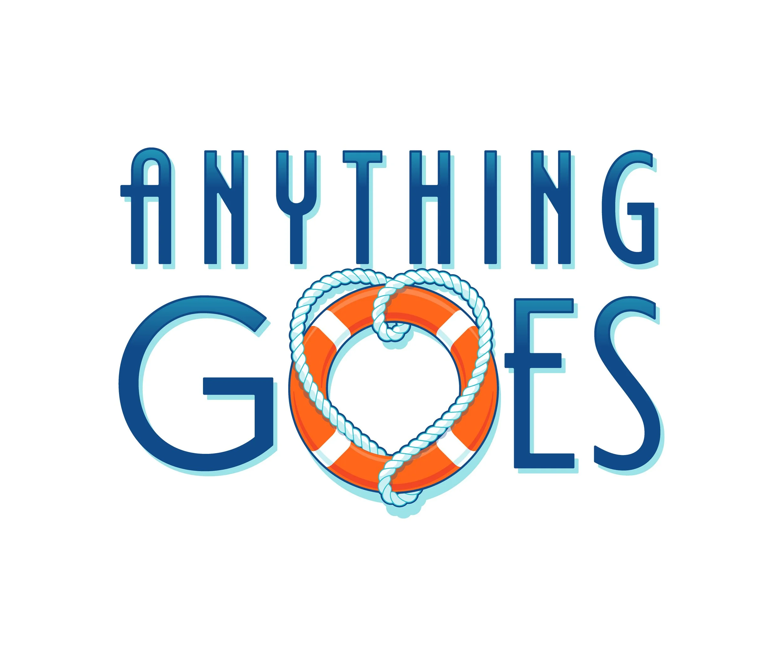 Text reading 'Anything Goes' with a life preserver and nautical rope in the center