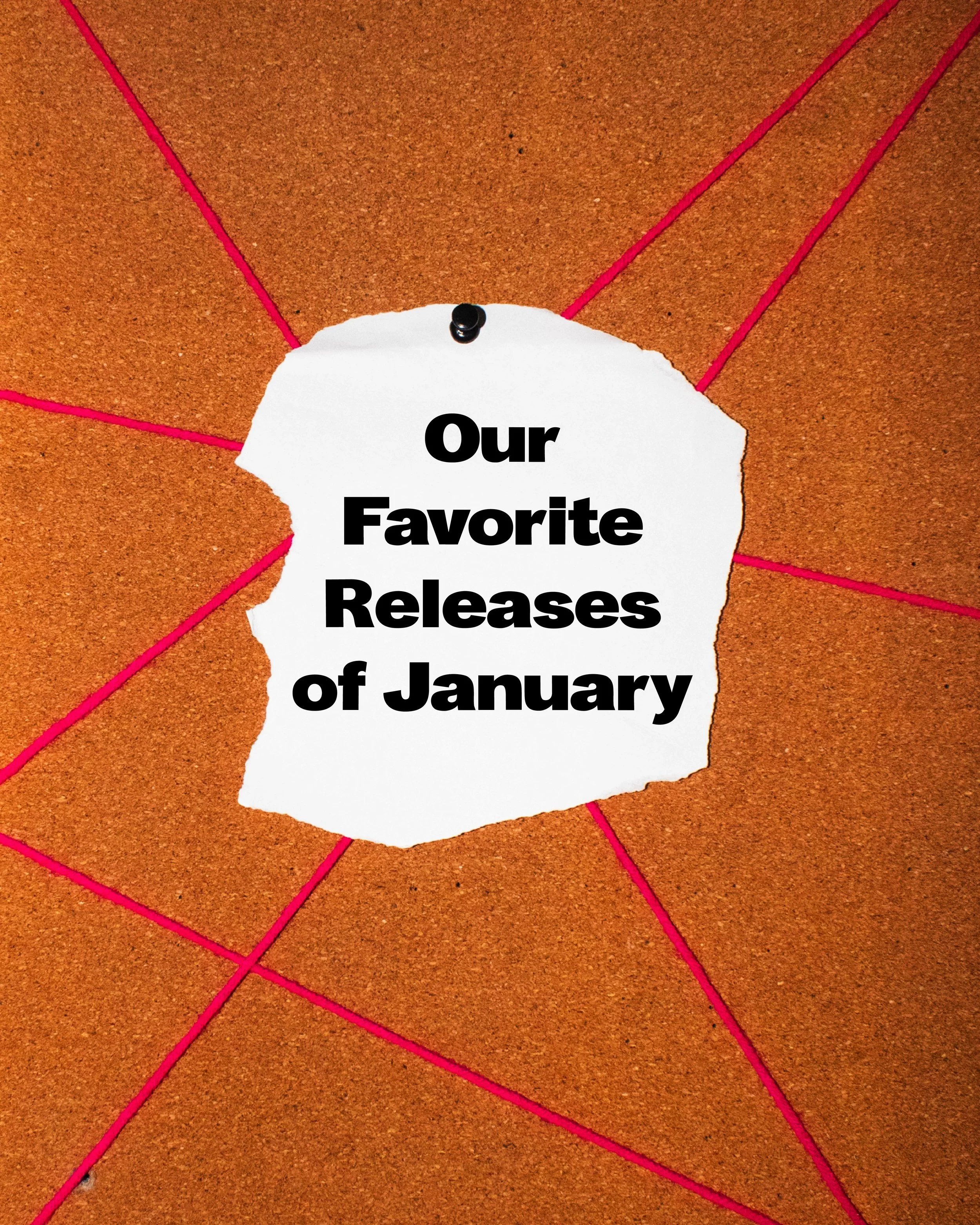 Our Favorite Releases of January 2026