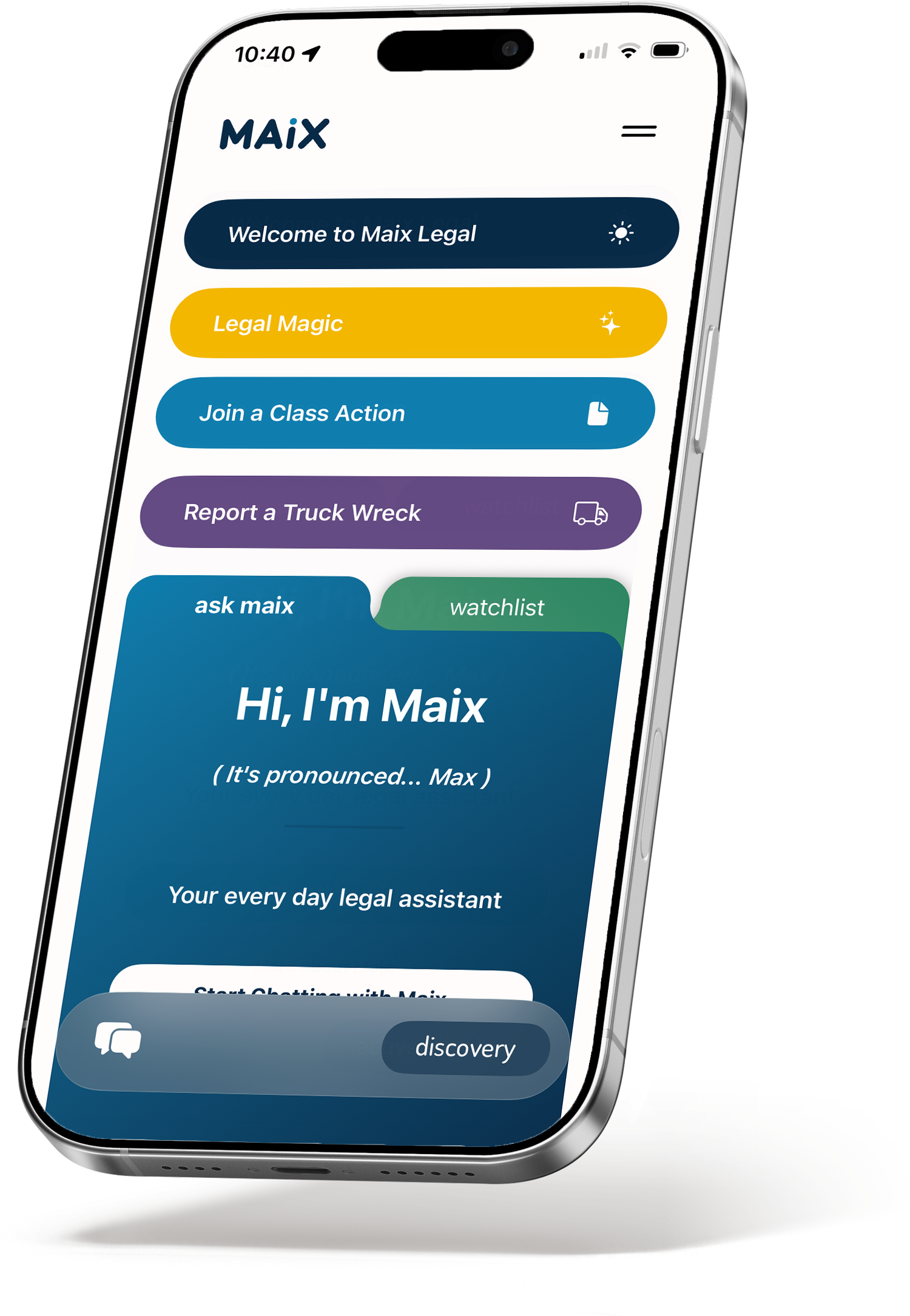 Smartphone displaying an app called Maix with options like Welcome to Maix Legal, Legal Magic, Join a Class Action, and Report a Truck Wreck. The screen also shows a greeting, a chat icon, and a discovery button.