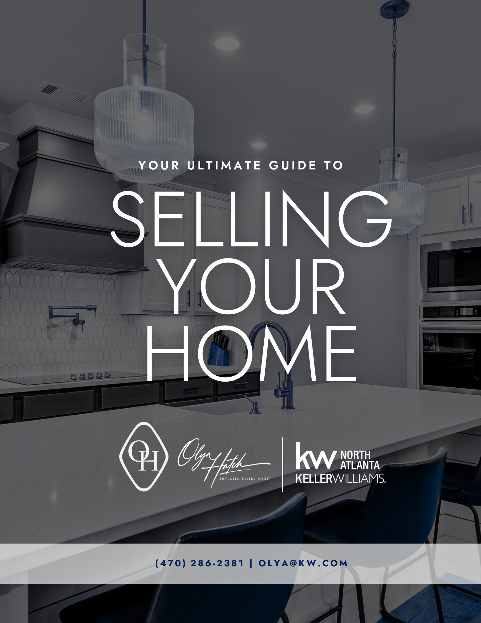 Modern kitchen with white cabinets, pendant lights, and a large island with seating. Overlaid text reads 'Your Ultimate Guide to Selling Your Home' and includes logos and contact information for a real estate guide.