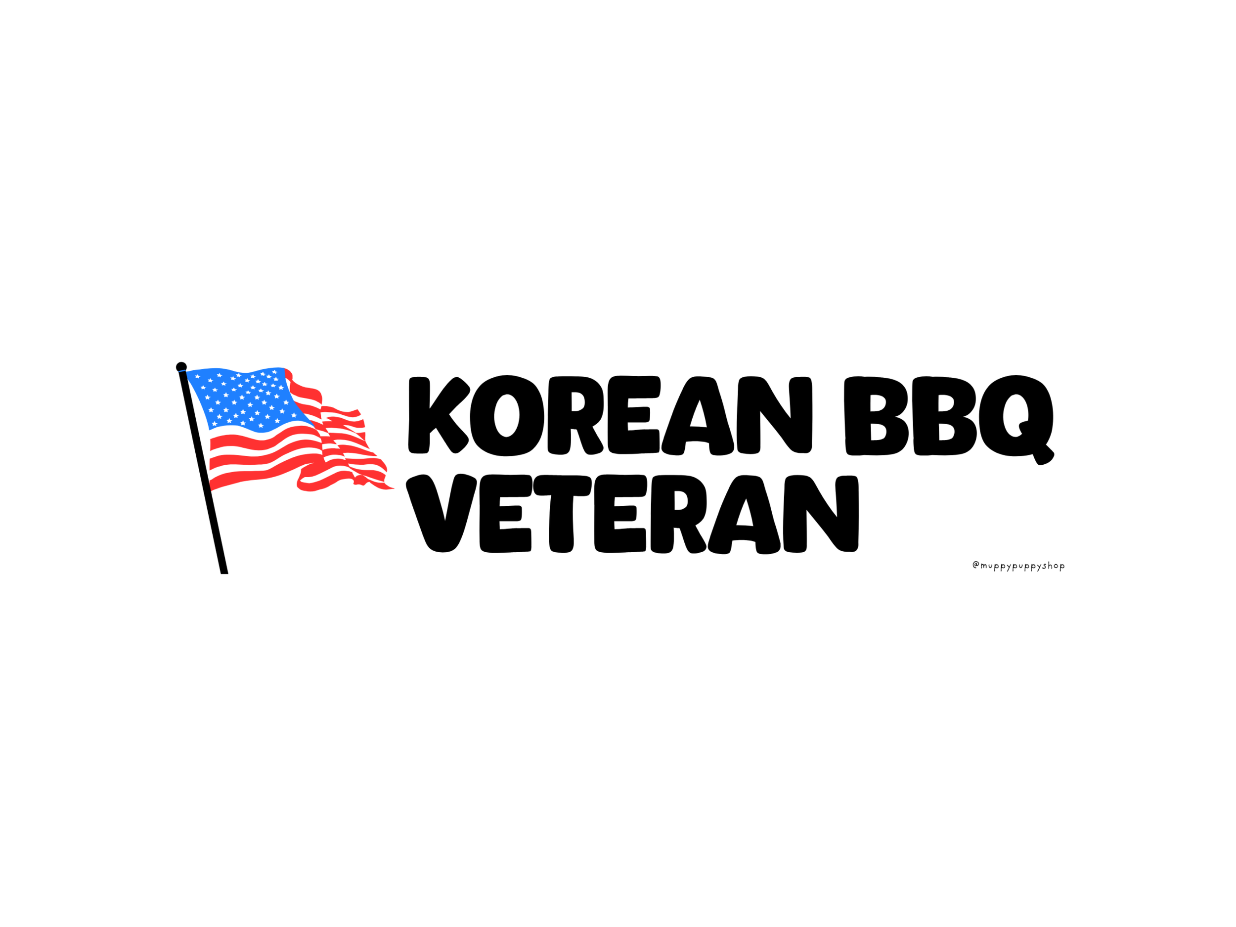Korean BBQ Veteran Bumper Sticker or Magnet