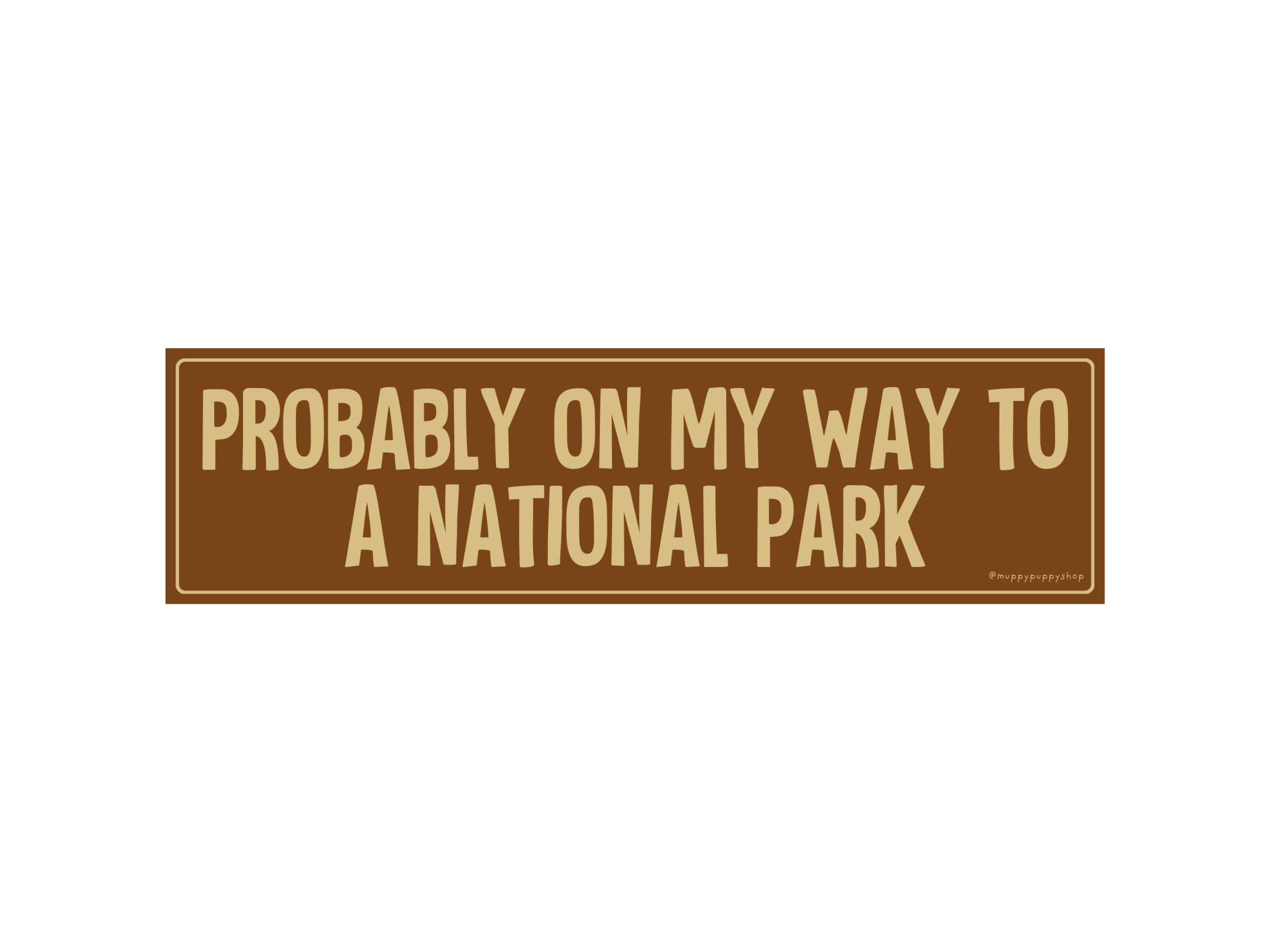 funny-national-park-bumper-sticker