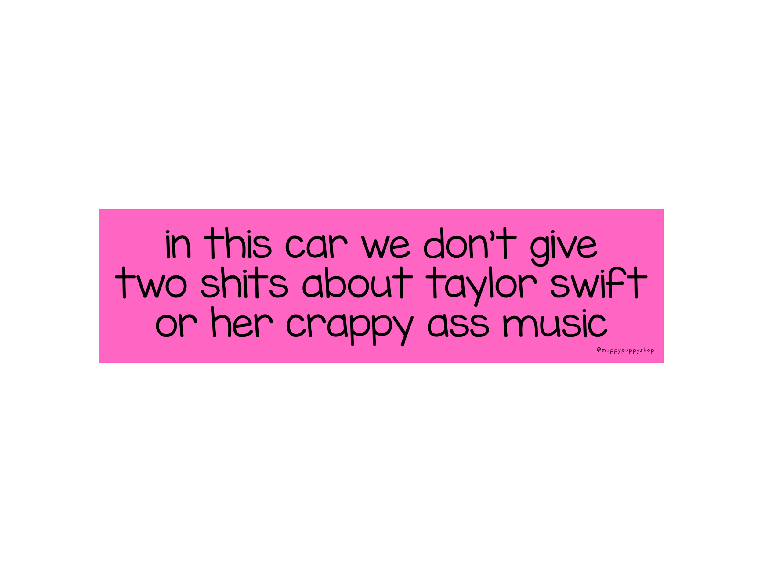 funny-anti-taylor-swift-bumper-sticker