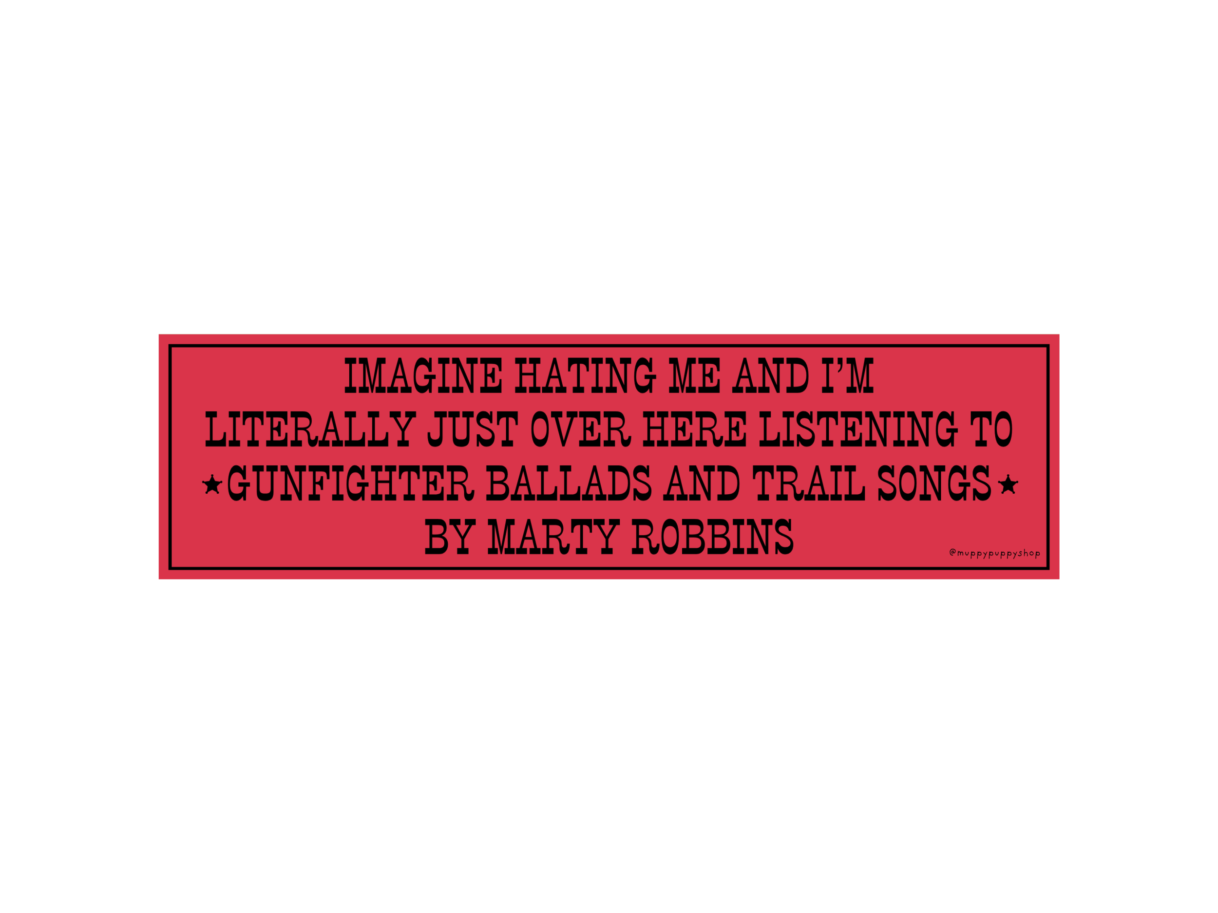 Marty Robbins- Gunfighter Ballads And Trail Songs Bumper Sticker or Magnet