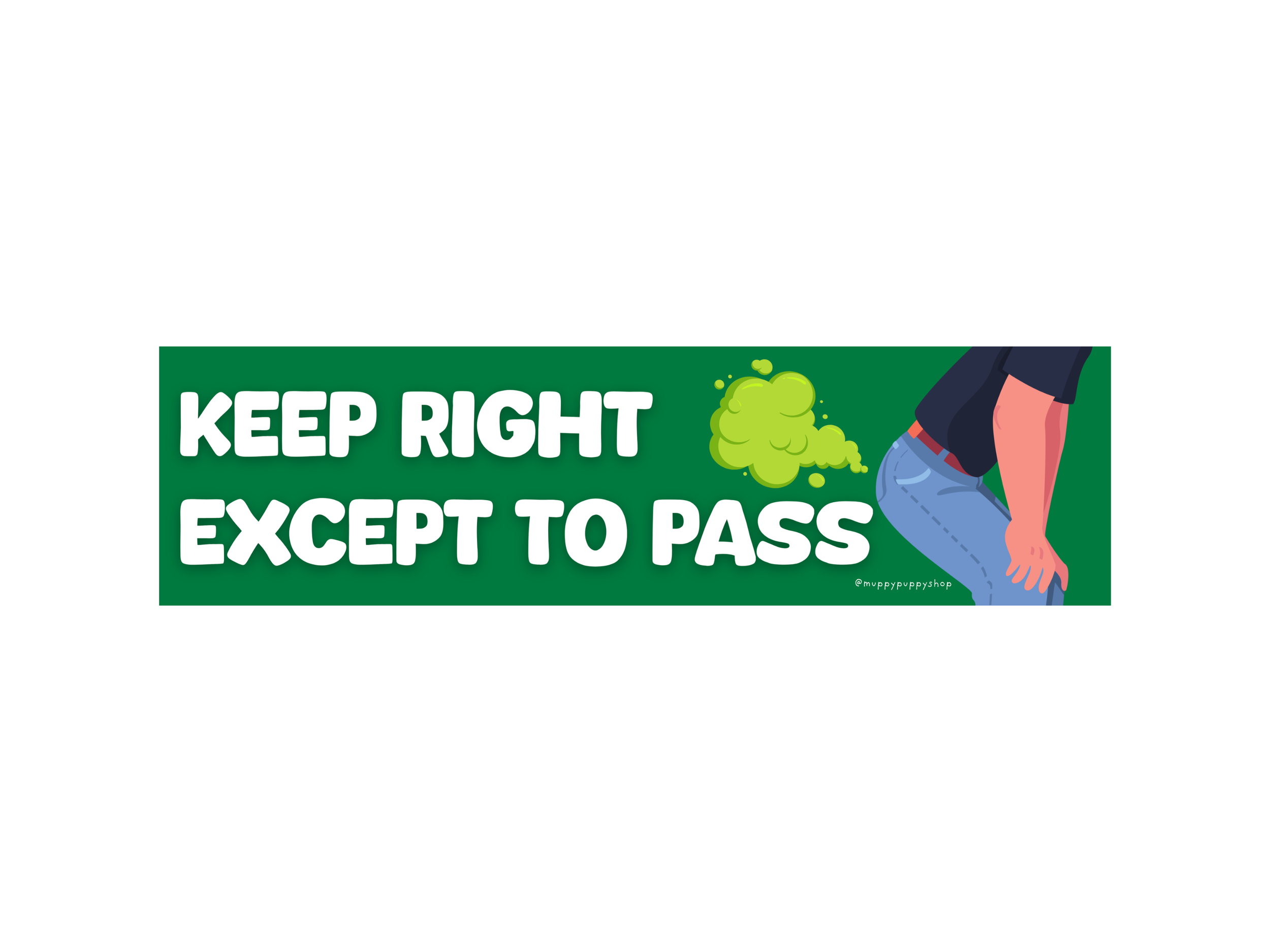 Keep Right Except to Pass Bumper Sticker or Magnet