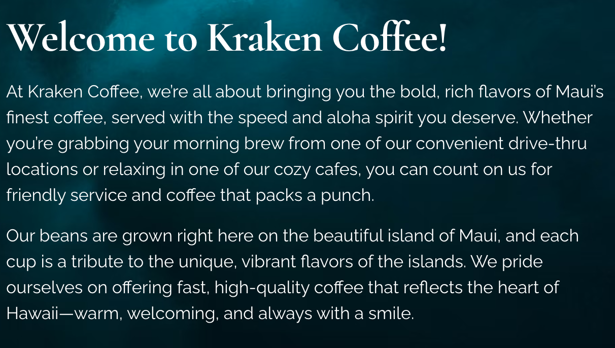 Welcome sign for Kraken Coffee with text describing their coffee offerings, focus on Maui's flavors, drive-thru and café options, and locally grown beans.