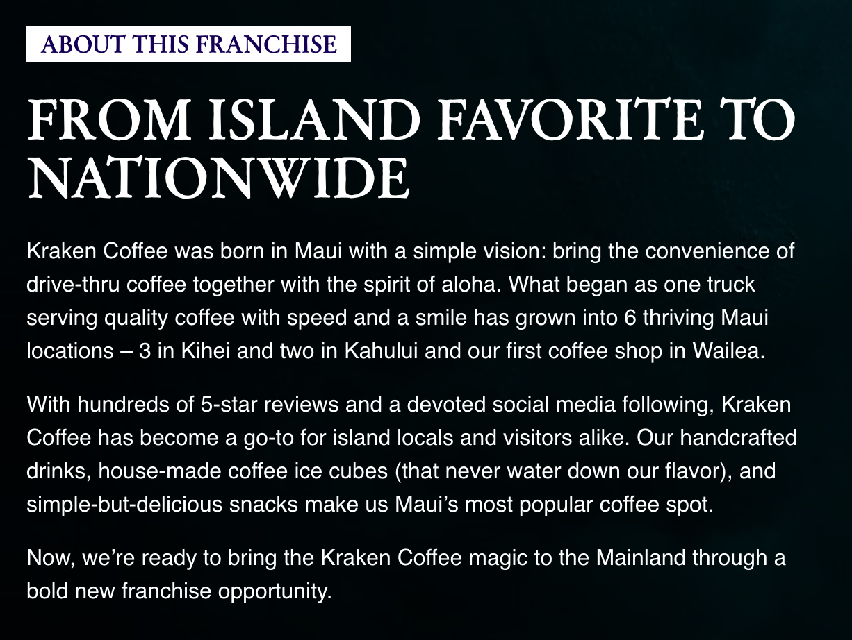 Text about Kraken Coffee's franchise growth from Maui to mainland, highlighting its beginnings in Maui, locations in Maui and Wailea, positive reviews, social media following, handcrafted drinks, and new franchise opportunity.