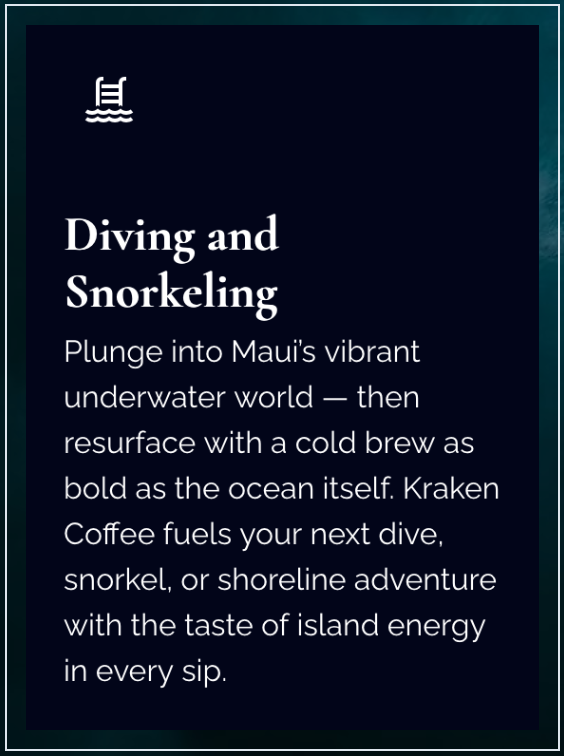 Text promoting diving and snorkeling adventures in Maui, mentioning underwater exploration, Cold Brew coffee, and island energy.