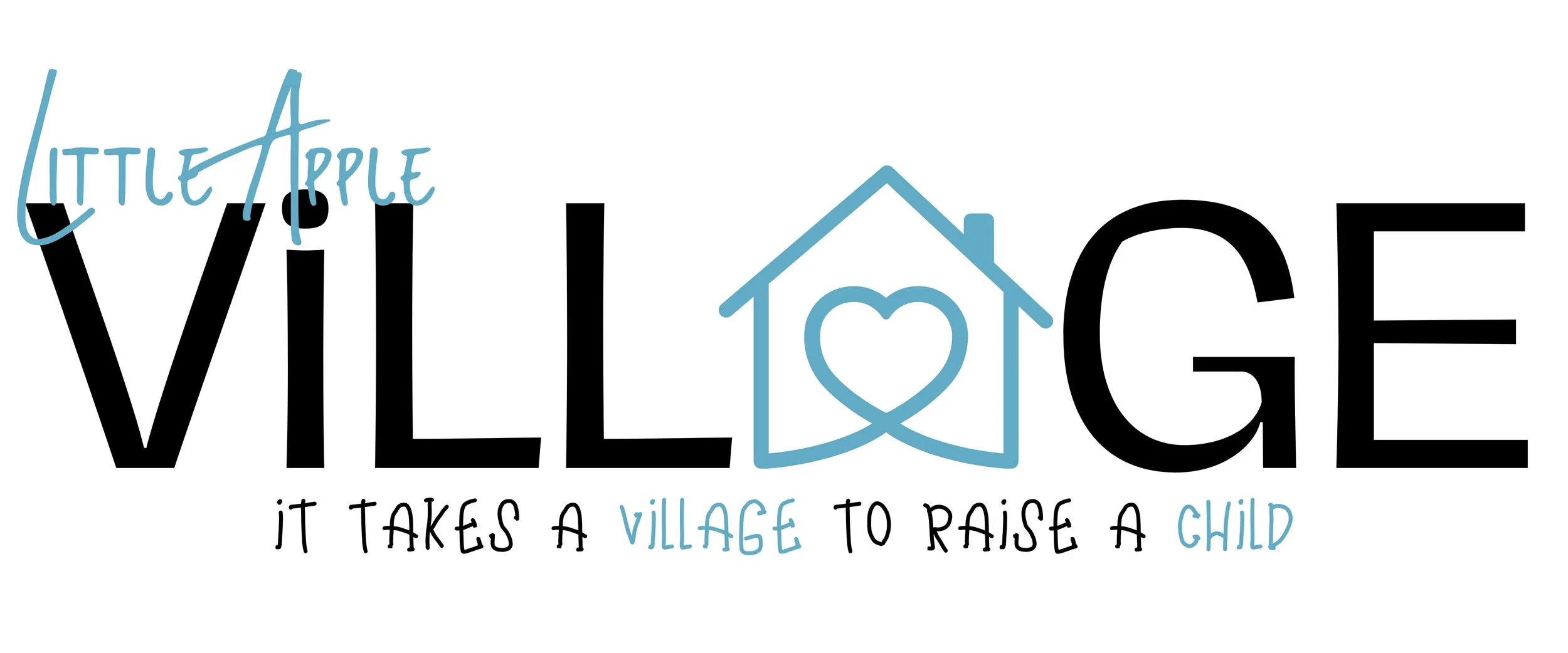 Logo with the text 'Little Apple Village' and a house with a heart inside, followed by the tagline 'it takes a village to raise a child'.