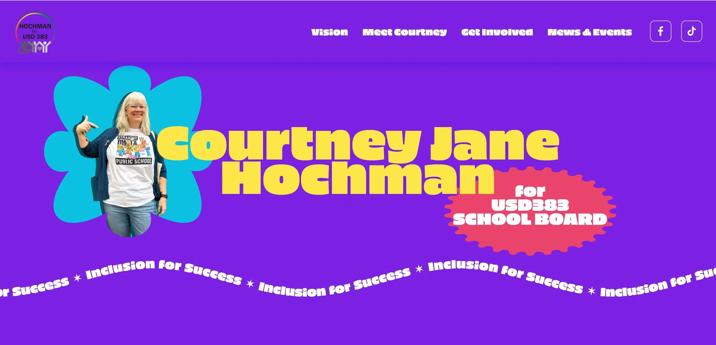 A person wearing a white T-shirt with a colorful design and the words "Straight Outta Public School," standing in front of a purple background with large yellow text that says "Courtney Jane Hochman," and smaller white text on a pink background that says "for USD 383 School Board." The top right corner includes social media icons for Facebook and TikTok.