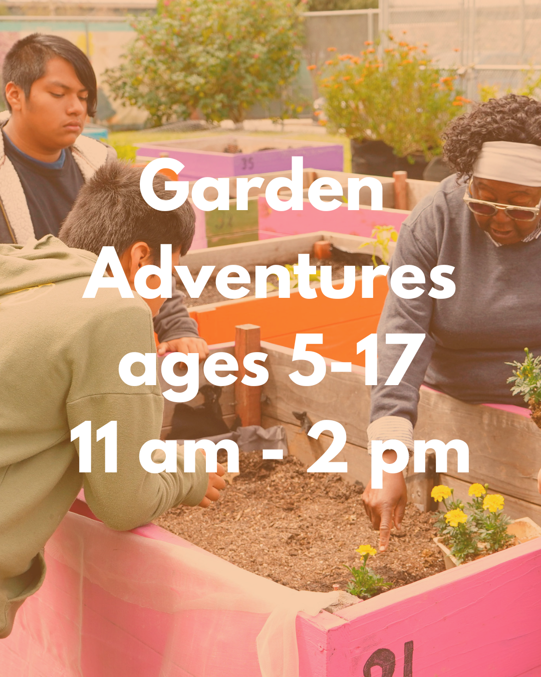 Saturday Garden Adventures