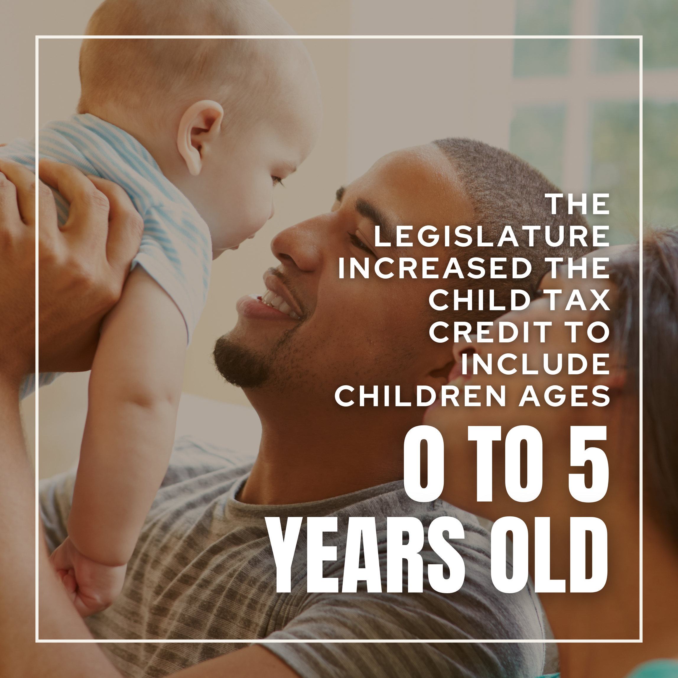 Tax child credit increased to include children 0 to 5.png