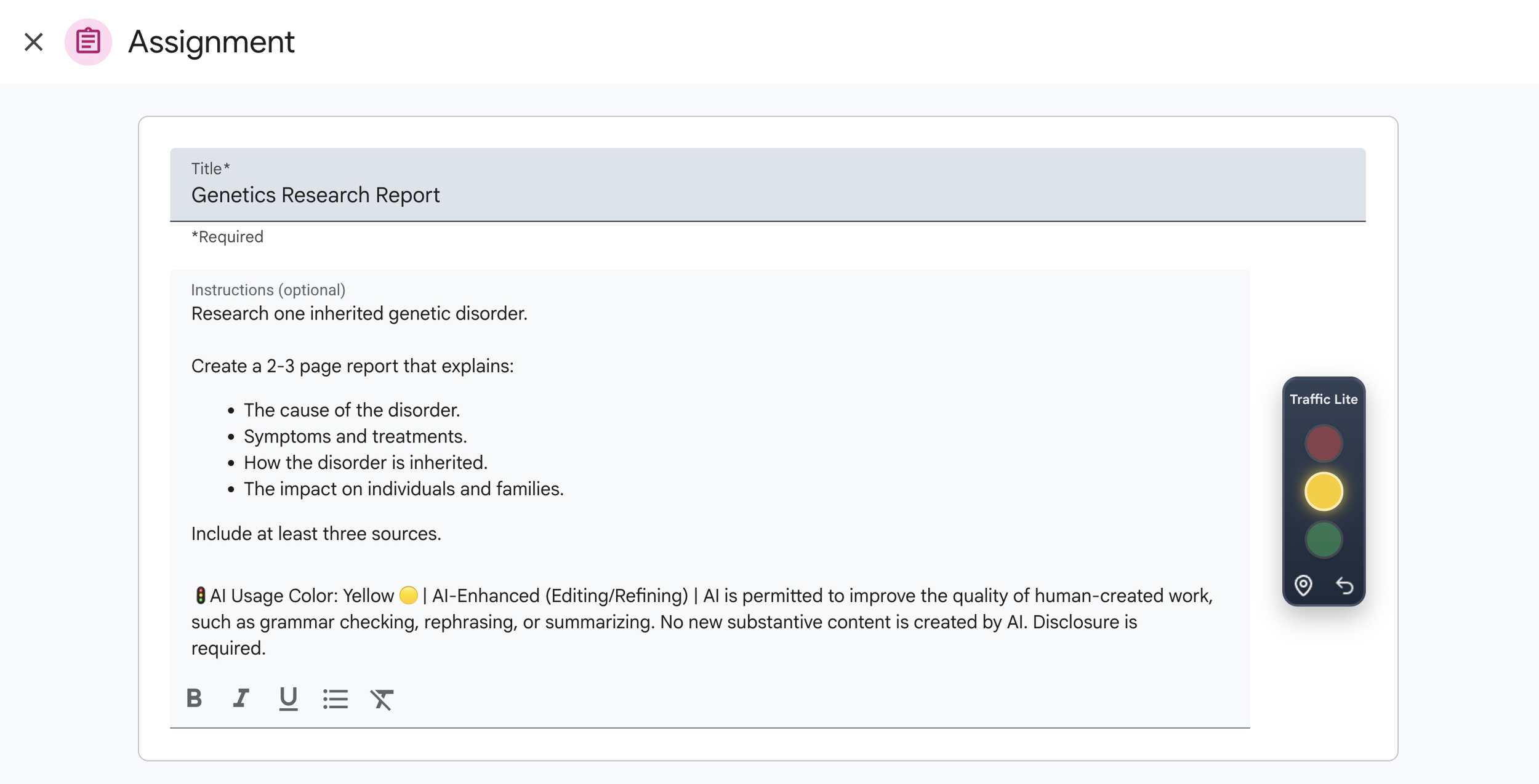 Screenshot of an online assignment titled 'Genetics Research Report.' Instructions include researching a genetic disorder, creating a 2-3 page report covering causes, symptoms, inheritance, and impact, and citing at least three sources. There is a traffic light icon at the bottom right with a yellow light activated.