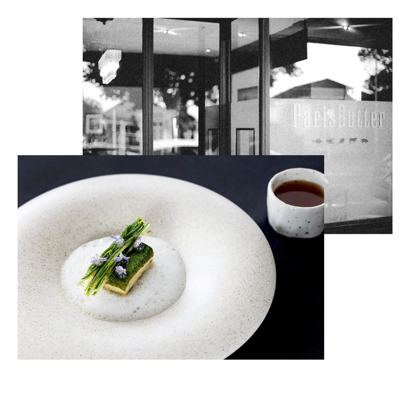 A black-and-white photo of the exterior of a restaurant, with glass doors and visible signage. An inset image shows a gourmet dish on a white speckled plate, garnished with herbs and tiny flowers, with a small cup of dark tea or sauce beside it.