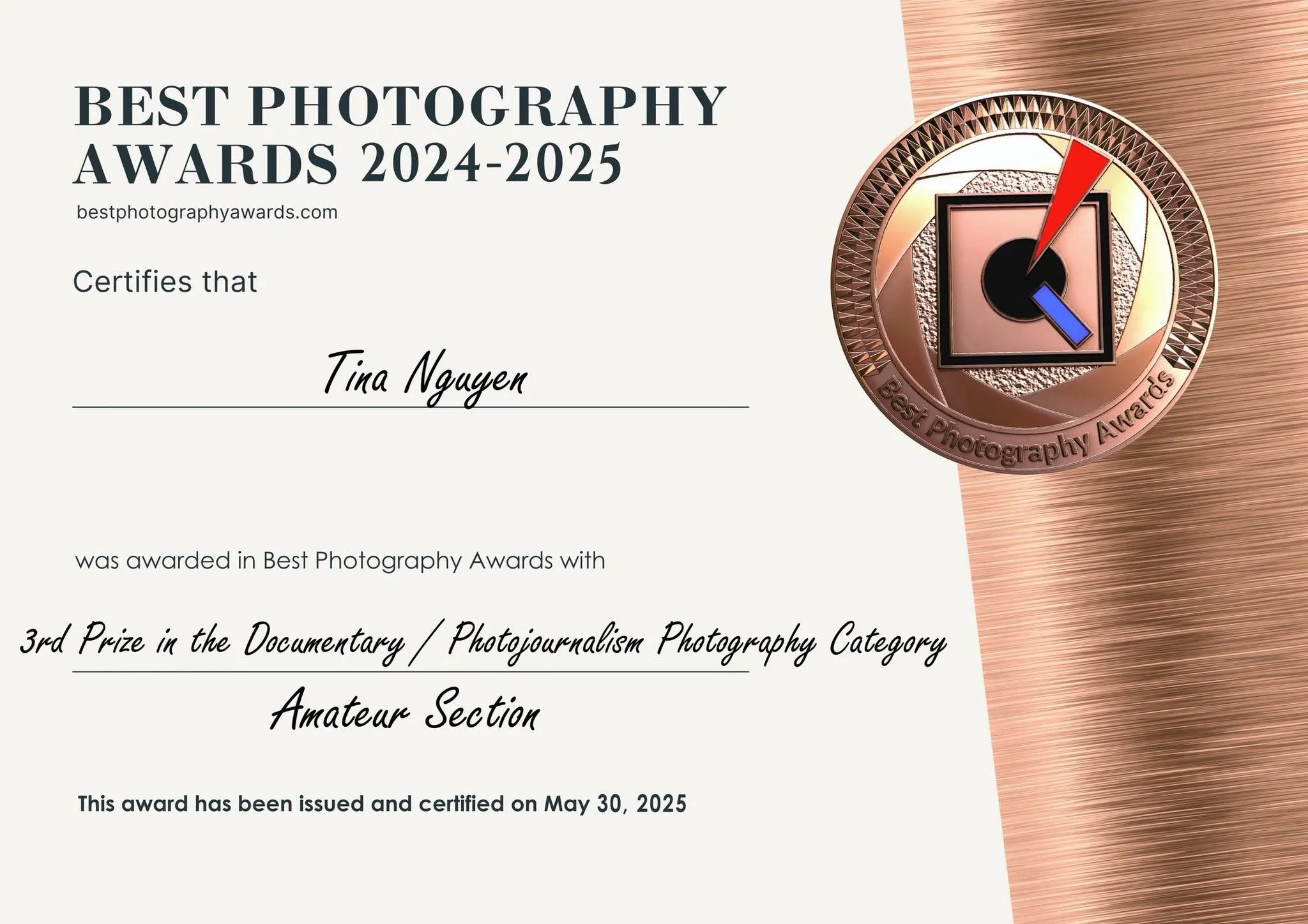 A certificate from the Best Photography Awards 2024-2025, awarded to Tina Nguyen for 3rd prize in the Documentary/Photojournalism Photography Category, Amateur Section, issued on May 30, 2025. The certificate has a large emblem with a camera and color-coded arrow icons on a copper and light background.