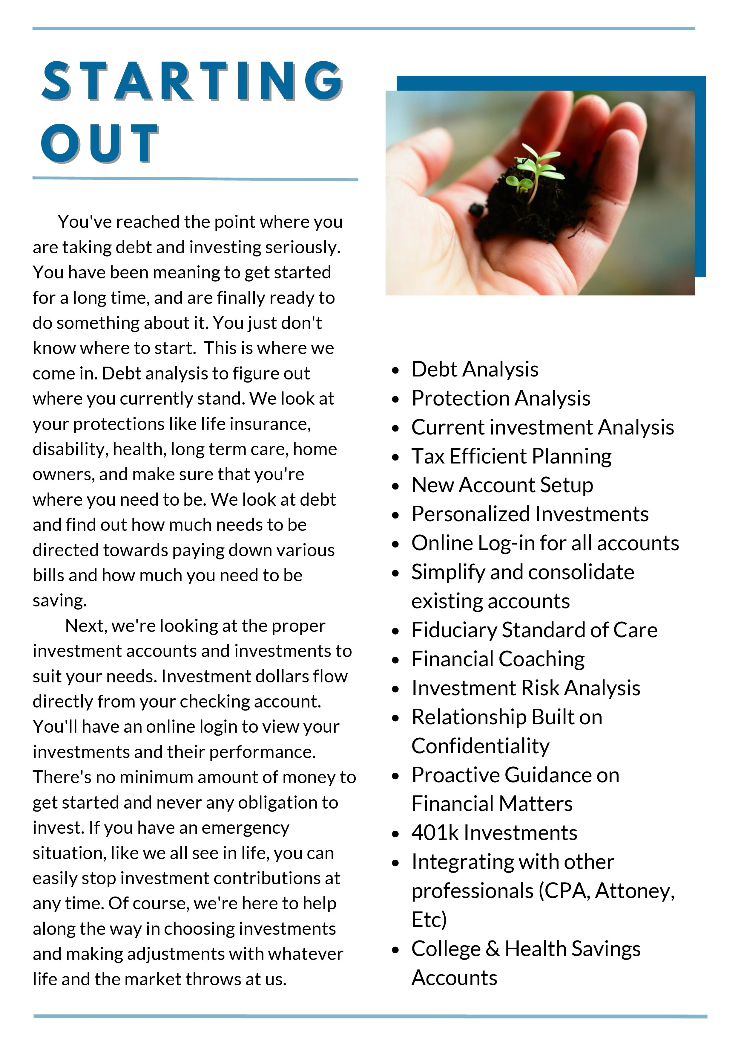 A financial planning flyer titled 'Starting Out' with a photo of a small green plant sprouting from dark soil in a person's hand. The flyer includes a paragraph about investment and financial strategies and a bulleted list of services such as debt analysis, protection analysis, investment accounts, and more.
