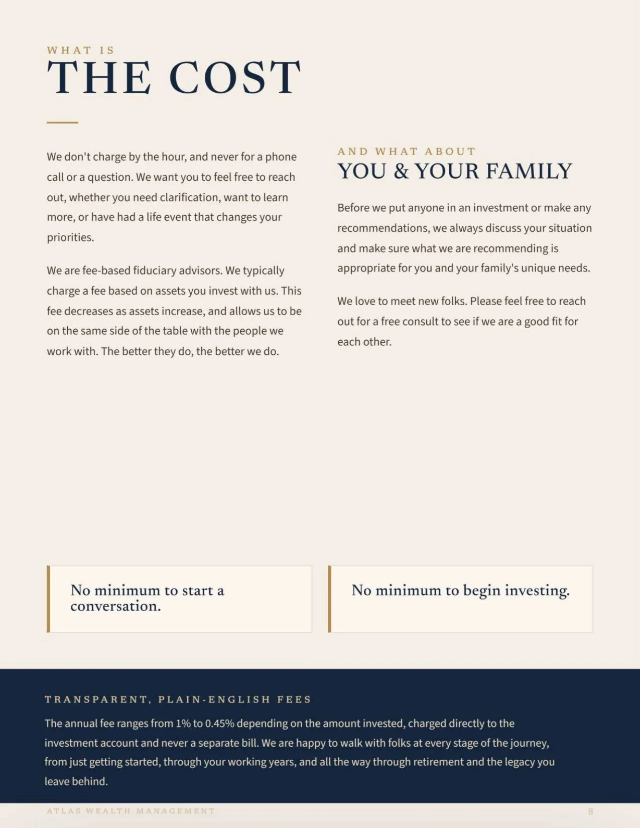 A printed brochure or webpage with sections titled 'What is the cost' and 'And what about you & your family,' discussing fee structure and consultation services, with additional text about transparent fees and investment details at the bottom.