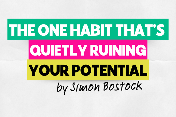 The One Habit That’s Quietly Ruining Your Potential