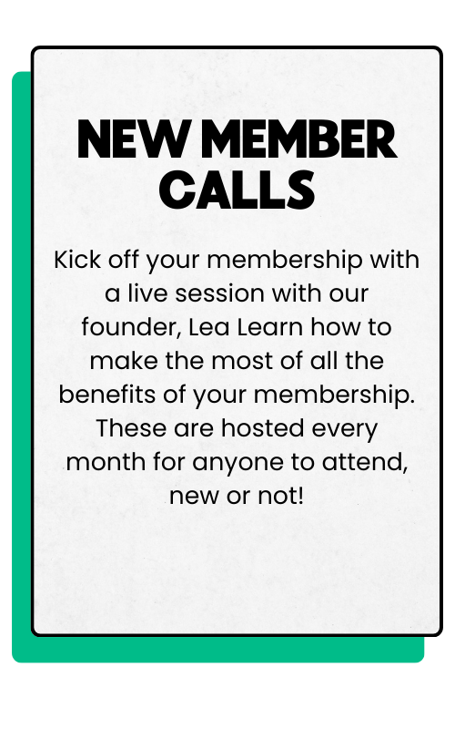 Announcement about new member calls for a live session with founder Leah to maximize membership benefits, hosted monthly for all members.