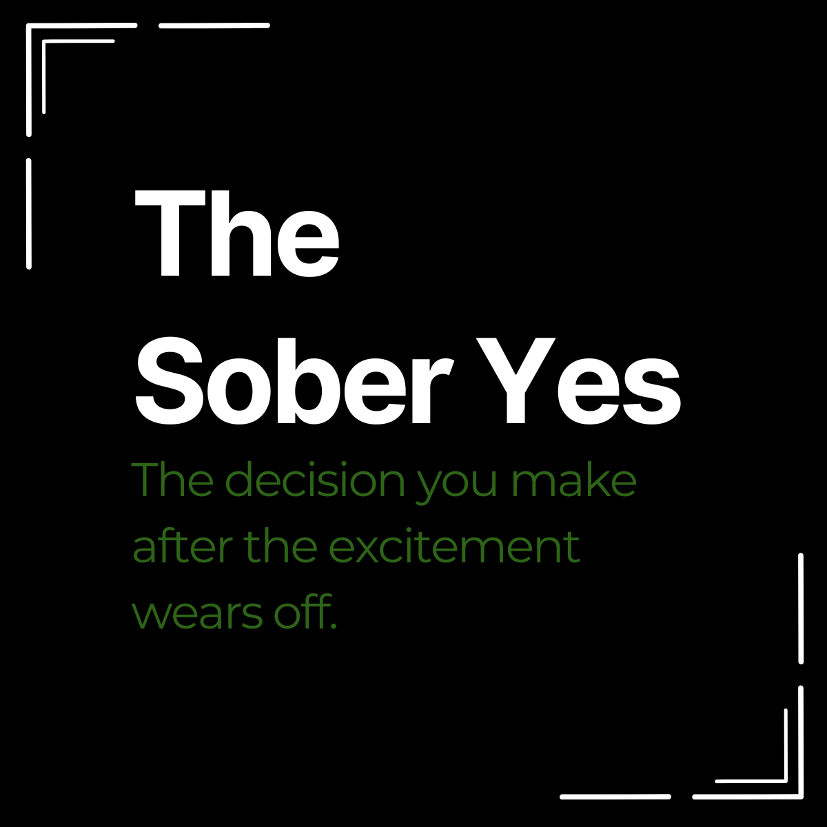THE SOBER YES