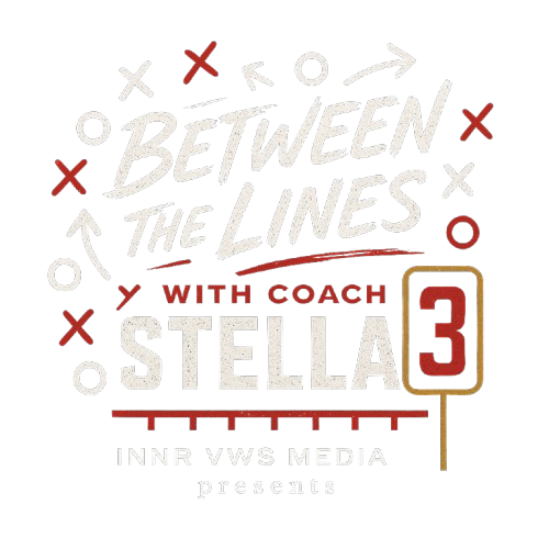 Promotion image for an event titled 'Between the Lines with Coach Stella 3', organized by INNRVYS media, featuring graphic elements like arrows, X's, and circles on a dark background.