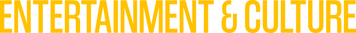 Close-up of yellow text reading "ENTERTAINMENT & CULTURE" on a black background.