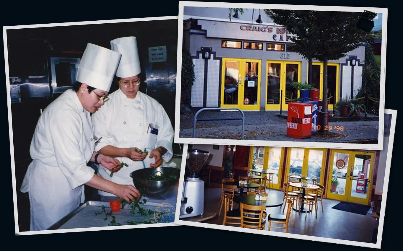  Sophie at North Seattle Culinary Academy • Craig’s Café before the remodel 