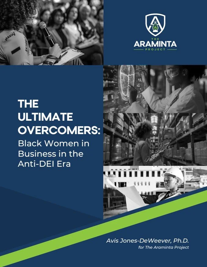 THE ULTIMATE OVERCOMERS: Black Women in Business in the Anti-DEI Era