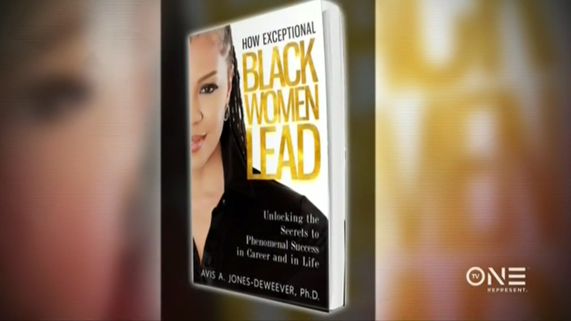 A book titled "How Exceptional Black Women Lead" by Avis A. Jones-DeWeever, Ph.D., features a woman with braided hair, wearing a black top, on the cover.