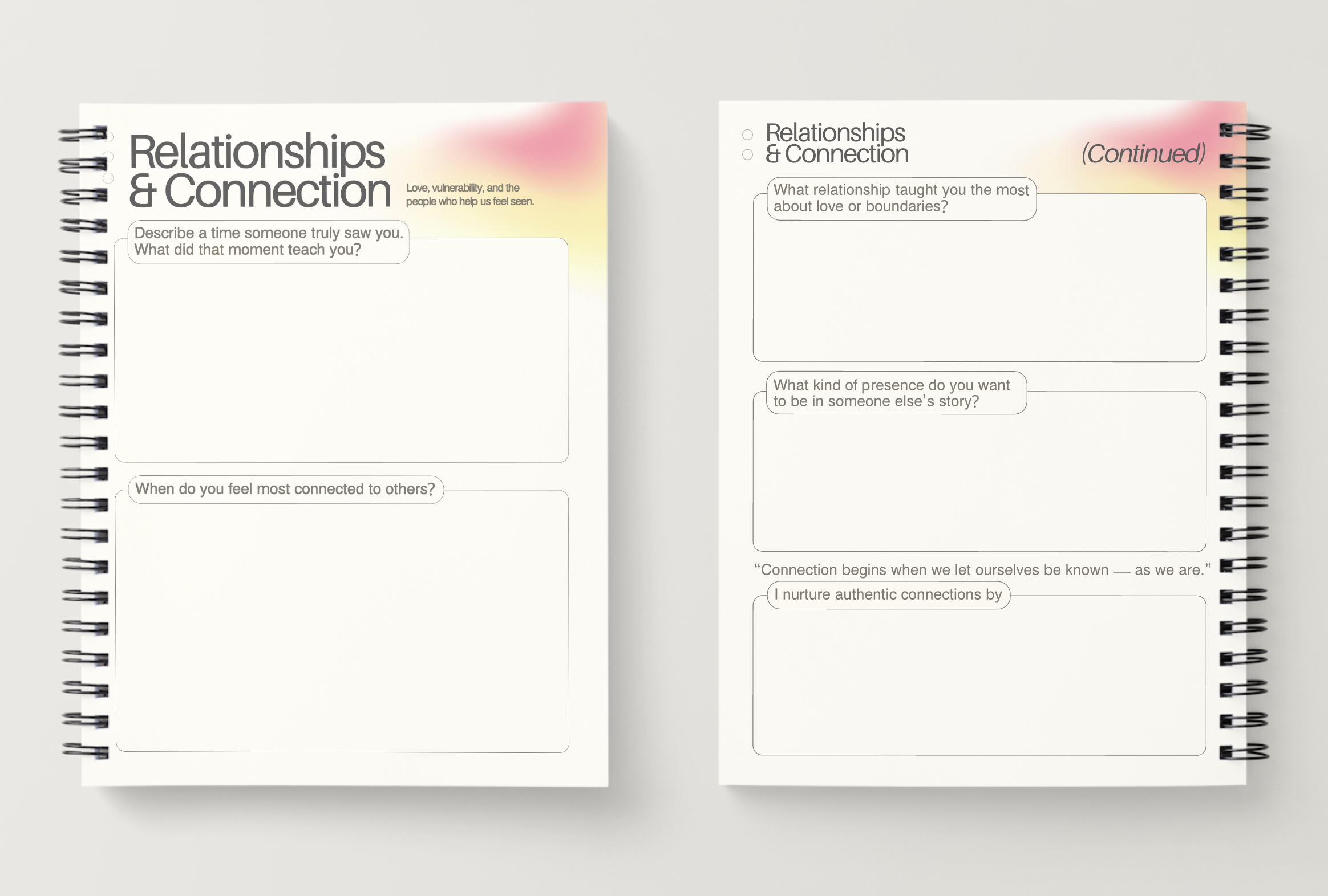 Open spiral-bound notebook with pages titled 'Relationships & Connection,' featuring prompts for reflection on love, boundaries, presence, and authentic connections, with soft pink and yellow watercolor accents.
