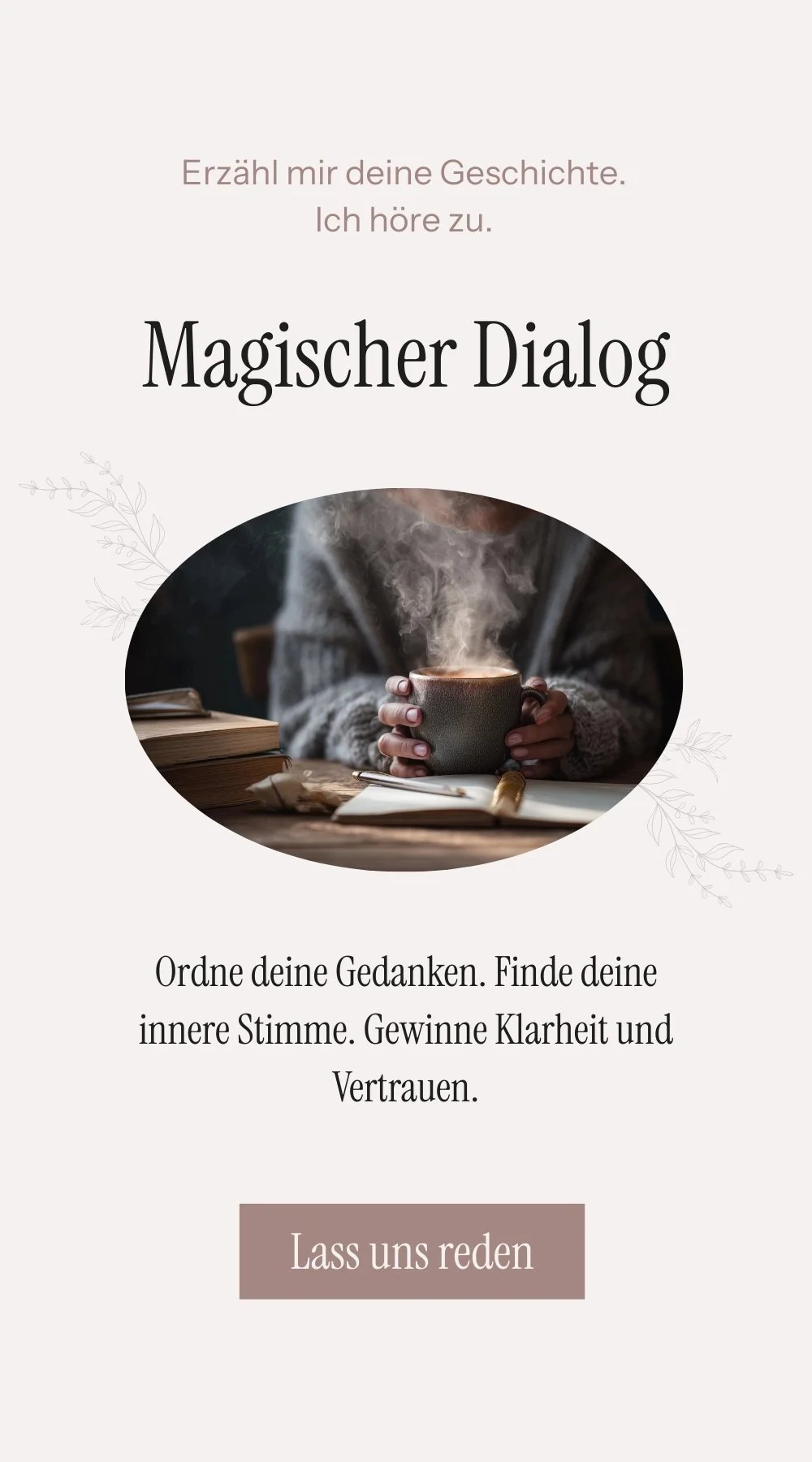 Frau hält dampfende Teetasse, darunter Text und Button zu Magischen Dialog