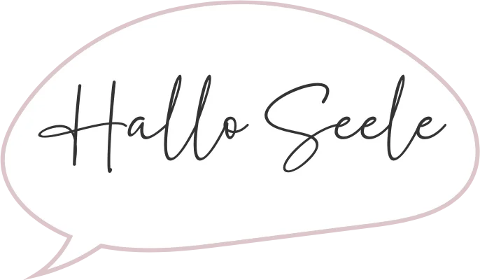 Grafik mit Text "Hallo Seele!" in Sprechblase