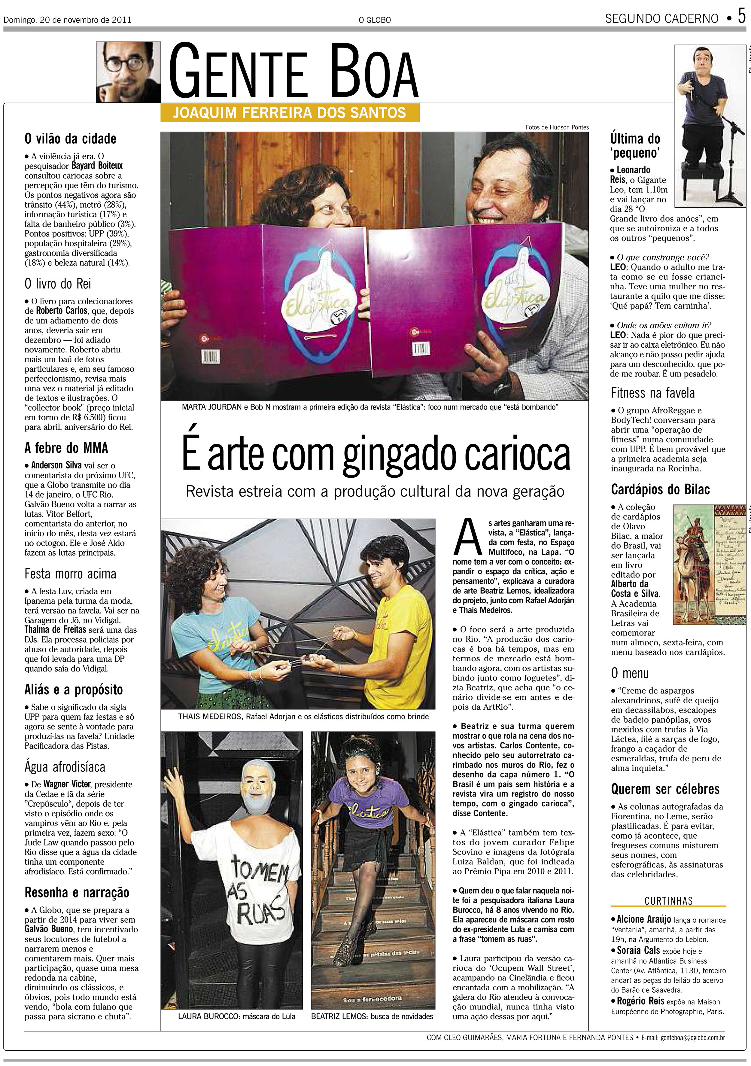  Lançamento | Release | Elástica # 1 - Coluna Gente Boa - Segundo Caderno - O GLOBO - novembro | november 2011 