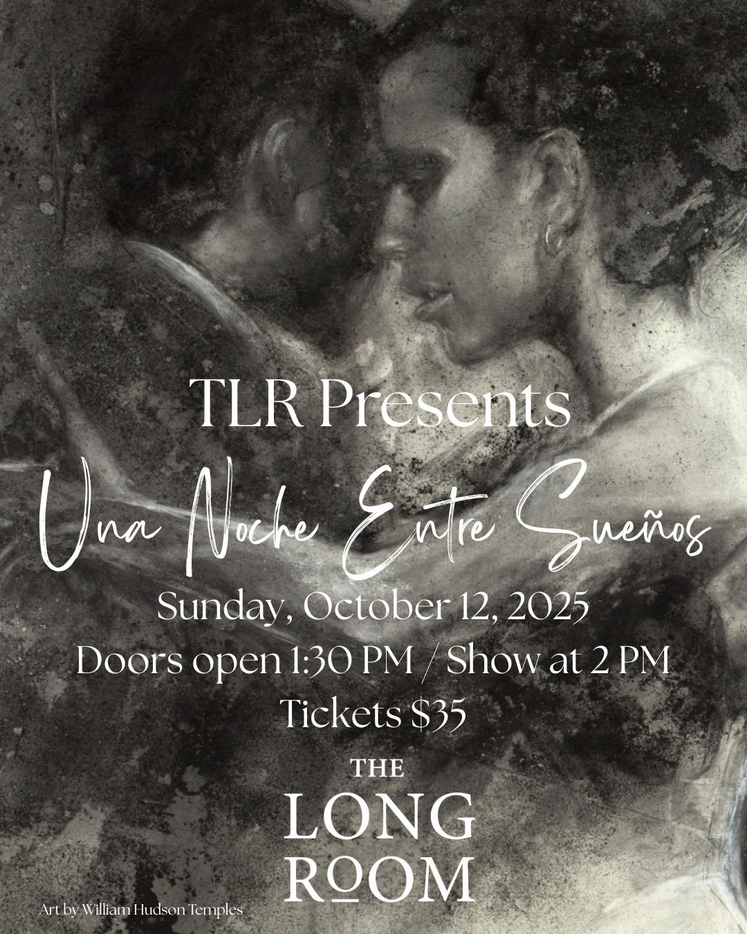 TLR Presents: Una Noche Entre Sueños