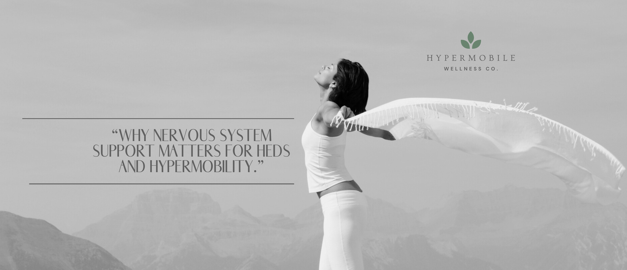 “Why Nervous System Support Matters for hEDS and Hypermobility.”